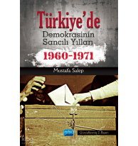 Türkiye'de Demokrasinin Sancılı Yılları 1960-1971