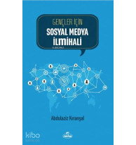 Gençler İçin Sosyal Medya İlmihali