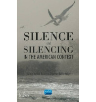 Silence and Silencing; In the American Context