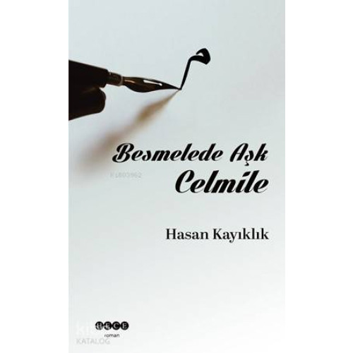 Besmelede Aşk Celmile