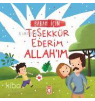 Babam İçin Teşekkür Ederim Allahım