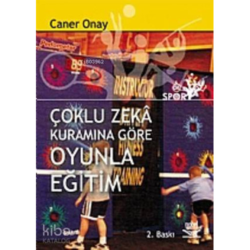 Çoklu Zeka Kuramına Göre Oyunla Eğitim