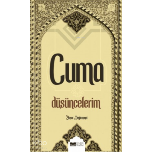 Cuma Düşüncelerim