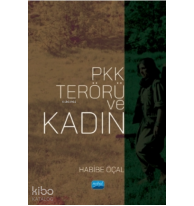 Pkk Terörü Ve Kadın