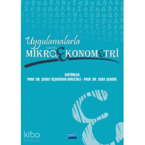 Uygulamalarla Mikroekonometri