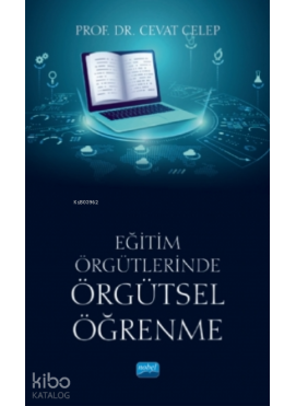 Eğitim Örgütlerinde Örgütsel Öğrenme