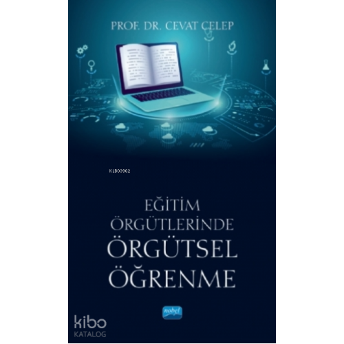 Eğitim Örgütlerinde Örgütsel Öğrenme