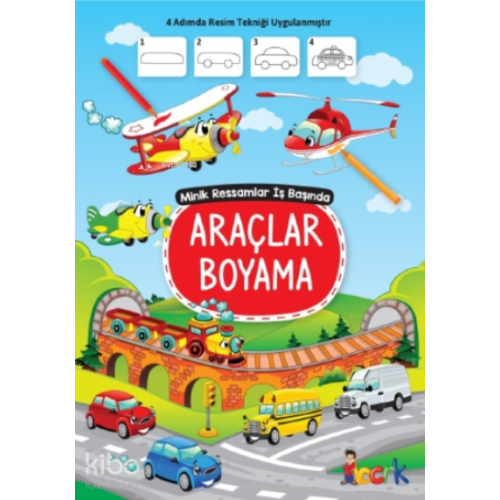 Araçlar Boyama;Minik Ressam İş Başında