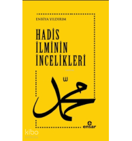 Hadis İlminin İncelikleri