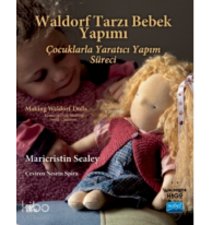 Waldorf Tarzı Bebek Yapımı - Making Waldorf Dolls Maricristin Sealey