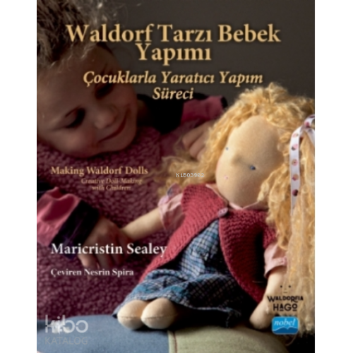 Waldorf Tarzı Bebek Yapımı - Making Waldorf Dolls Maricristin Sealey