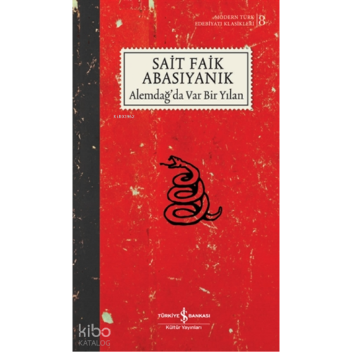 Alemdağ'da Var Bir Yılan ( Ciltli )