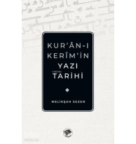 Kur’an-ı Kerim’in Yazı Tarihi