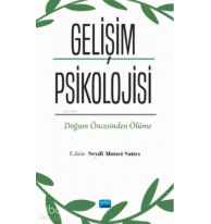 Gelişim Psikolojisi - Doğum Öncesinden Ölüme