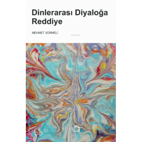 Dinlerarası Diyaloğa Reddiye