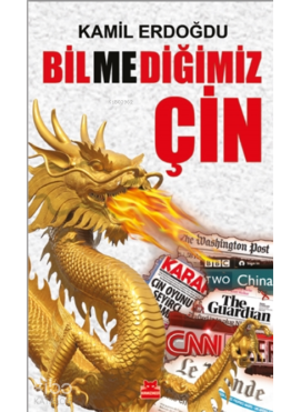 Bilmediğimiz Çin