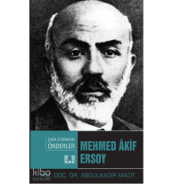 Mehmed Akif Ersoy - Çağa İz Bırakan Önderler