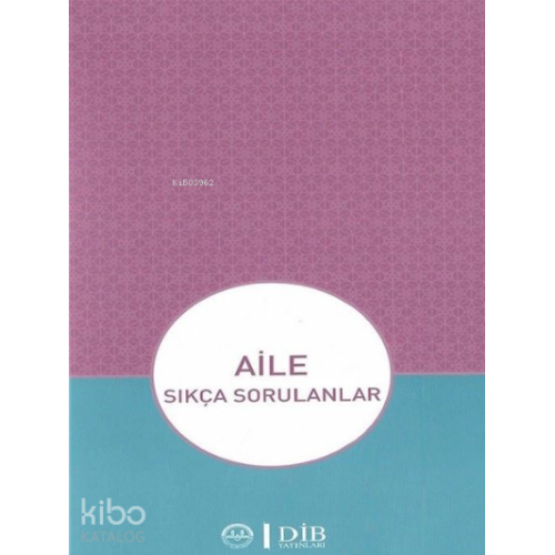 Aile - Sıkça Sorulanlar