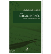 Esbab-ı Nüzul;Sahabe ve Muhaddislere Göre