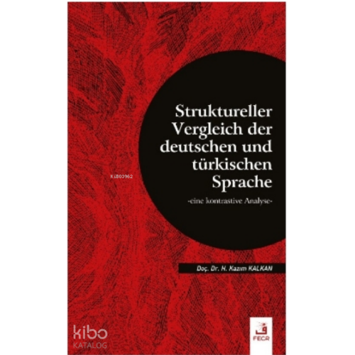 Struktureller Vergleich Der Deutschen Und Türkischen Sprache