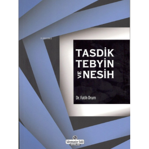 Tasdik Tebyin ve Nesih