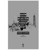 Kadim Bilgeliğin Yeniden Keşfi