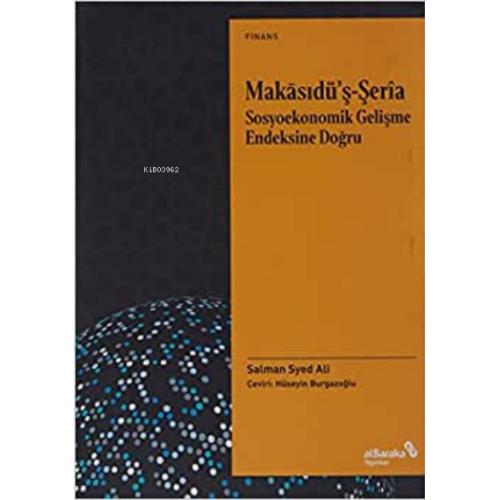 Makasıdü’ş-Şeria Sosyoekonomik Gelişme Endeksine Doğru