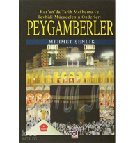Peygamberler 4. Cilt;Kur'an'da Tarih Mefhumu ve Tevhidi Mücadelenin Önderleri