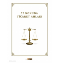 52 Konuda Ticaret Ahlakı