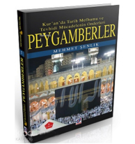 Peygamberler 2. Cilt;Kur'an'da Tarih Mefhumu ve Tevhidi Mücadelenin Önderleri