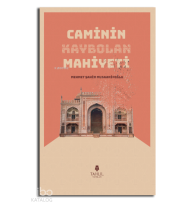 Caminin Kaybolan Mahiyeti