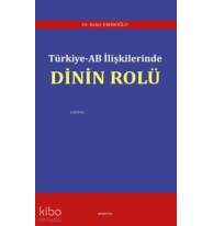 Türkiye - AB İlişkilerinde Dinin Rolü