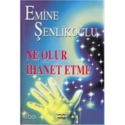 Ne Olur İhanet Etme