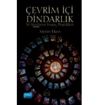 Çevrim İçi Dindarlık; M Neslinin İnanç Pratikleri
