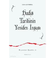 Hadis Tarihinin Yeniden İnşası