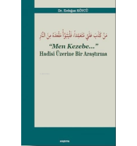 Men Kezebe;Hadisi Üzerine Bir Araştırma