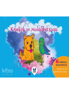 Köpekçik ve Muhabbet Kuşu;6 Farklı Egzersiz - Sporun En Eğlenceli Hali