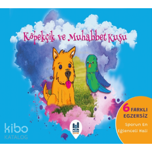 Köpekçik ve Muhabbet Kuşu;6 Farklı Egzersiz - Sporun En Eğlenceli Hali