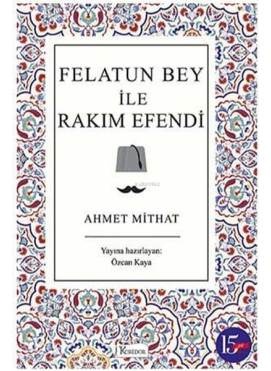 Felatun Bey ile Rakım Efendi - Bez Cillt