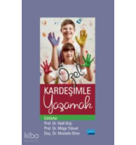 Özel Kardeşimle Yaşamak
