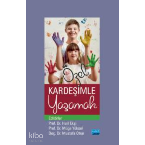 Özel Kardeşimle Yaşamak
