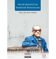 Necip Mahfuz’un Sembolik Romanları