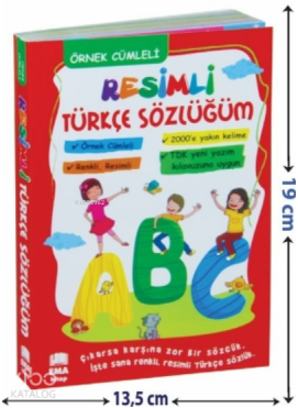 Renkli Resimli Türkçe Sözlüğüm TDK Uyumlu;Örnek Cümleli