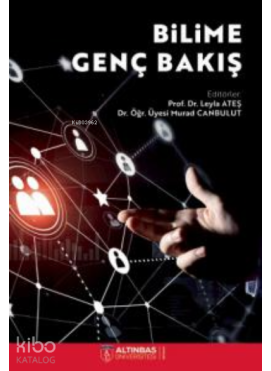 Bilime Genç Bakış