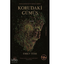Korudaki Gümüş