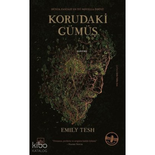 Korudaki Gümüş