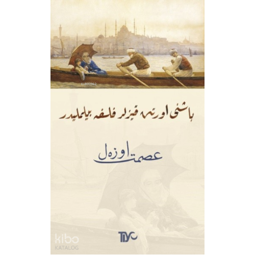 Başını Örten Kızlar Felsefe Bilmelidir (Osmanlıca)