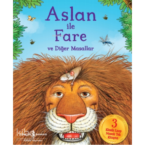 Aslan ile Fare ve Diğer Masallar