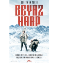 Beyaz Harp;Kafkas Cephesi - Sarıkamış Harekatı - Teşkilat-ı Mahsusa Operasyonları