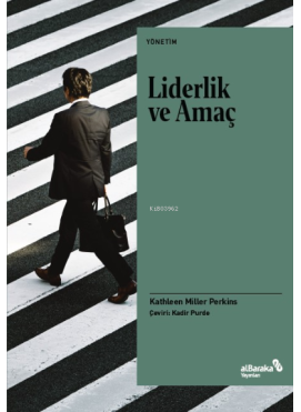 Liderlik ve Amaç